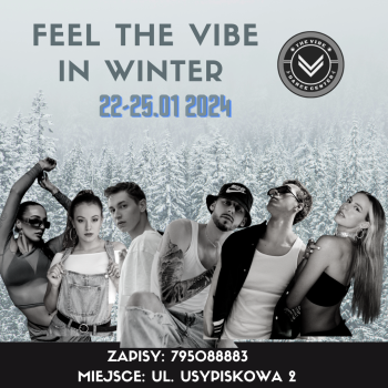 FEEL THE VIBE IN WINTER 1 2024 (1)